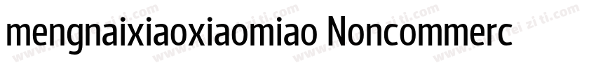 mengnaixiaoxiaomiao Noncommercial字体转换